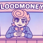 BLOODMONEY!