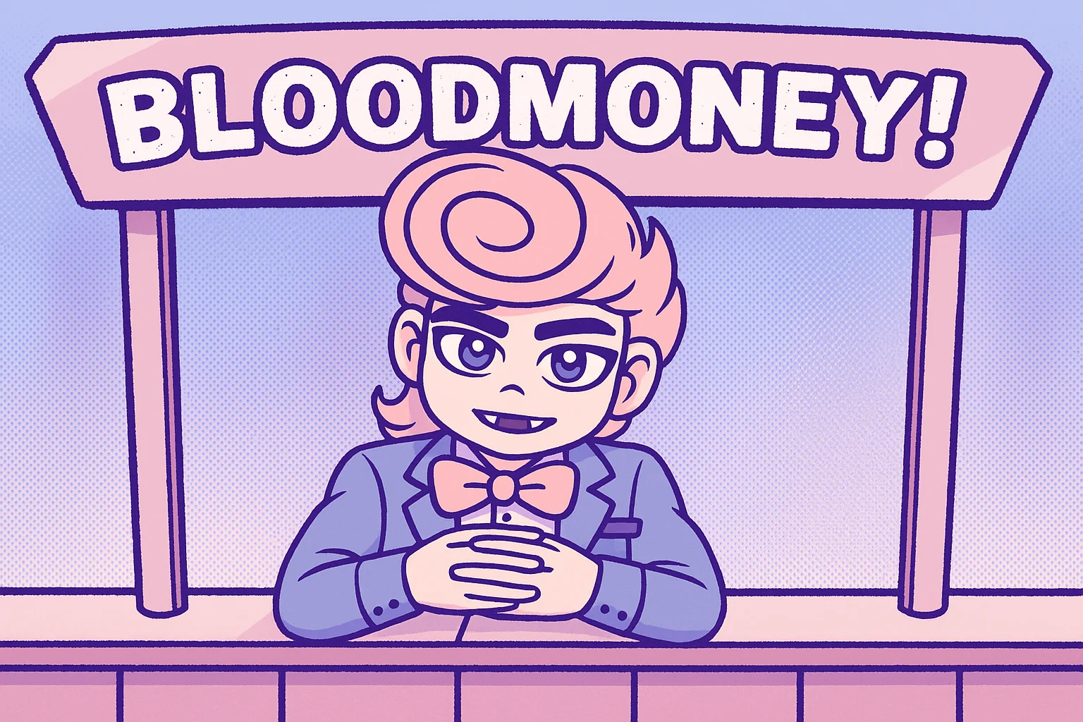 BLOODMONEY!